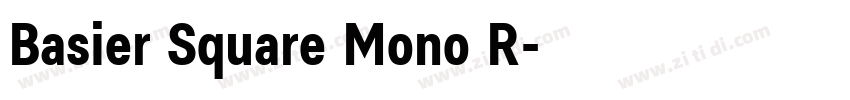 Basier Square Mono R字体转换 Basier Square Mono R字体转换
